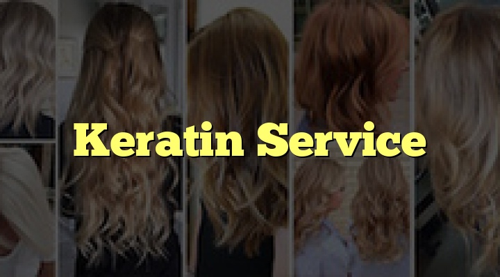 Keratin Service Keratin Service